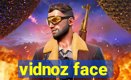 vidnoz face